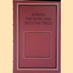 Across The River And Into The Trees door Ernest Hemingway