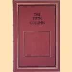 The Fifth Column and Four Stories of The Spanish Civil War door Ernest Hemingway