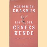 Lof der geneeskunde
Desiderius Erasmus
€ 8,00 Lof der geneeskunde
Desiderius Erasmus
€ 8,00