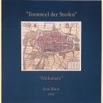 Toonneel der Steden: Alckmaer: Joan Blaeu 1652
Joost Cox
&euro;&nbsp;10,00