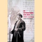 An International Civil War: Greece, 1943-1949
Andr&eacute; Gerolymatos
&euro;&nbsp;20,00