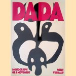 Dada: Monograph of a Movement door Willy Verkauf