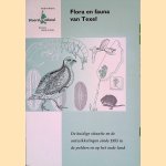 Flora en fauna van Texel: de huidige situatie en de ontwikkelingen sinds 1985 in de polders en op het oude land
Theo Baas e.a.
&euro;&nbsp;20,00