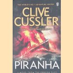 Piranha door Clive Cussler e.a.