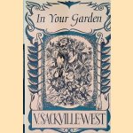 In Your Garden door Victoria Sackville-West