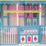 Caribbean Style door Suzanne Slesin
