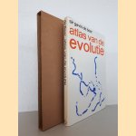 Atlas van de evolutie door Sir Gavin de Beer