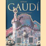 Anton&iacute; Gaudi: The Complete Buildings door Rainer Zerbst