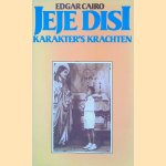Jeje Disi: karakter's krachten door Edgar Cairo