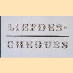 Liefdes-cheques door Karel  - en anderen Jonckheere