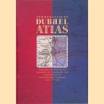 Topografische Dubbel Atlas: topographische Dubbelatlas van het Koningrijk der Nederlanden 1868 vergeleken met de SmulderKompas-cartografie begin 21e eeuw door J.F.G Eberhardt e.a.
