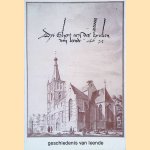 Dyt Gheyt aen der kyrcken van Leendt: Geschiedenis van Leende door Sjef v.d. - en anderen Zanden