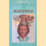 Leven en reizen van Marco Polo door Alvise Zorzi e.a.