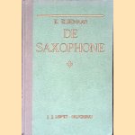 De Saxophone: Haar ontstaan, ontwikkeling, bouw, acoustische verhoudingen enz.
E. Elsenaar
€ 10,00 De Saxophone: Haar ontstaan, ontwikkeling, bouw, acoustische verhoudingen enz.
E. Elsenaar
€ 10,00