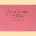 Forma Formans: Een structuuranalytische methode, toegepast op de instrumentale muziek van Jan Pieterszoon Sweelinck door F.R. Noske