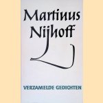 Verzamelde gedichten door Martinus Nijhoff