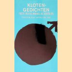 Klotengedichten. Po&euml;zie over de mannelijke genitali&euml;n in 69 en enige gedichten door Tsead Bruinja e.a.