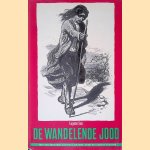 De wandelende Jood
Eugène Sue
€ 10,00 De wandelende Jood
Eugène Sue
€ 10,00