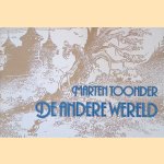 Boekenweekgeschenk1982: De andere wereld door Marten Toonder