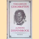 Verzamelde geschriften van Alphons Diepenbrock door Eduard Reeser e.a.