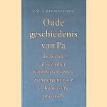 Oude geschiedenis van Pa, die leefde als een dier want hij schaamde zich nergens voor en hij was erg practisch door J.M.A. Biesheuvel