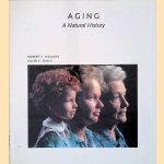 Aging: A Natural History door Robert E. Ricklefs e.a.