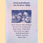 Groot gedenkboek van de jaren vijftig: Eric de Noorman, Eddy Christinai, Jerry Lee Lewis, President Coty, Maria Zamora, Willem Parel, Wim van Est, Roy Rogers, Jan Oradi, Karel Prior, Dick Bos, Doris Day, Charles Atlas door Wim Noordhoek
