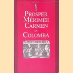 Carmen en Colomba door Prosper M&eacute;rim&eacute;e