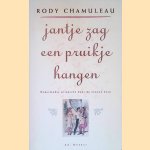 Jantje zag een pruikje hangen: Nederlandse priapee&euml;n door de eeuwen heen door Rody Chamuleau