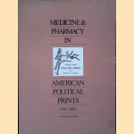Medicine & Pharmacy in American Political Prints 1765-1870
William H. Helfant
€ 8,00 Medicine & Pharmacy in American Political Prints 1765-1870
William H. Helfant
€ 8,00
