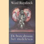 De boze droom het medeleven door Ward Ruyslinck