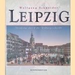 Leipzig: Streifz&uuml;ge durch die Kulturgeschichte
Wolfgang Schneider
&euro;&nbsp;15,00