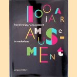 100 jaar amusement in Nederland
Jacques Kloters
&euro;&nbsp;10,00