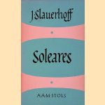Soleares door J. Slauerhoff