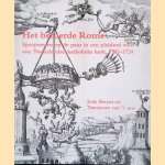 'Het beroerde Rome': Spotprenten op de paus in een pleidooi voor een 'Nederlandse' katholieke kerk, 1705-1724 door Joke Spaans e.a.