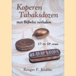 Koperen tabaksdozen met Bijbelse verhalen
Renger F. Knibbe
&euro;&nbsp;15,00