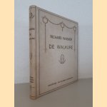 De Walkure: Eerste dag van de triologie De Ring van den Neveling
Richard Wagner e.a.
&euro;&nbsp;75,00