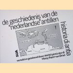 De geschiedenis van de "Nederlandse Antillen = Historia di Antia
Hetty Paerl-van Driel
&euro;&nbsp;9,00