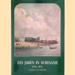 Zes jaren in Suriname 1836-1842
A. Kappler
&euro;&nbsp;17,50