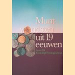 Muntvondsten uit 19 eeuwen door Arent Pol
