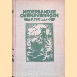 Nederlandse overleveringen (2 delen in een band)
K. ter Laan
&euro;&nbsp;10,00