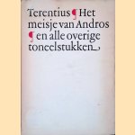 Het meisje van Andros en alle overige bewaarde toneelstukken door Terentius