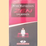 Zen-dagboeken door Peter Matthiessen e.a.