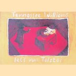 Iets van Tolstoi door Tennessee Williams