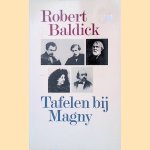 Tafelen bij Magny door Robert Baldick e.a.