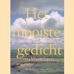 Het mooiste gedicht: de favoriete gedichten van Nederland en Vlaanderen door Jan Wolkers e.a.