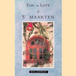 For the Love of St. Maarten
Will Johnson
&euro;&nbsp;15,00