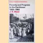 Poverty and Progress in the Caribbean, 1800-1960
J.R. Ward
&euro;&nbsp;6,00
