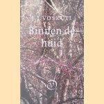 Binnen de huid
J.J. Voskuil
€ 8,00 Binnen de huid
J.J. Voskuil
€ 8,00