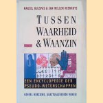 Tussen waarheid en waanzin een encyclopedie der pseudo-wetenschappen
Marcel Hulspas e.a.
€ 10,00 Tussen waarheid en waanzin een encyclopedie der pseudo-wetenschappen
Marcel Hulspas e.a.
€ 10,00